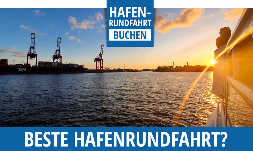 Welches ist die beste Hafenrundfahrt in Hamburg und was gilt es zu beachten? Beste Hafenrundfahrt Hamburg
