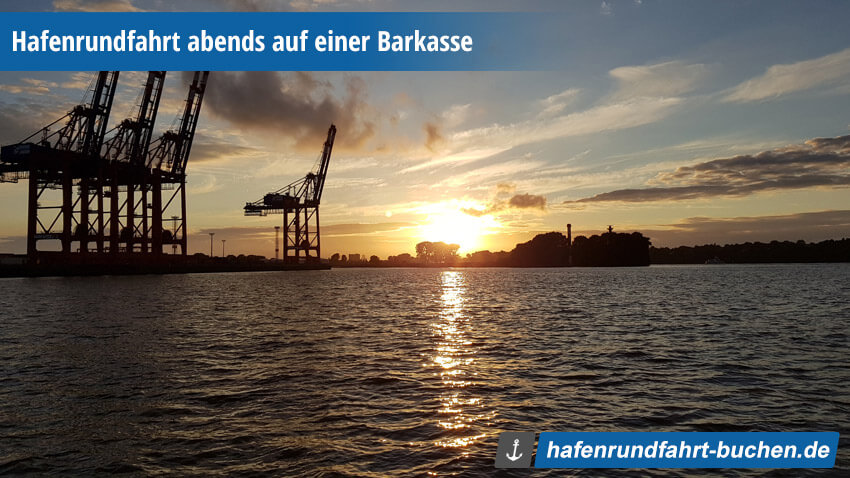 Hafenrundfahrt im Sonnenuntergang auf einer Barkasse Hafenrundfahrt im Sonnenuntergang