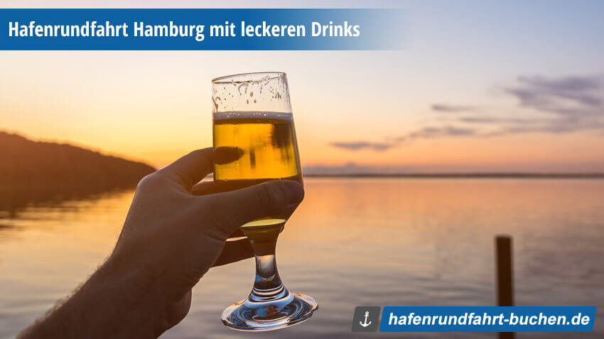 Alkohol auf einer Hafenrundfahrt Hamburg im Sonnenuntergang